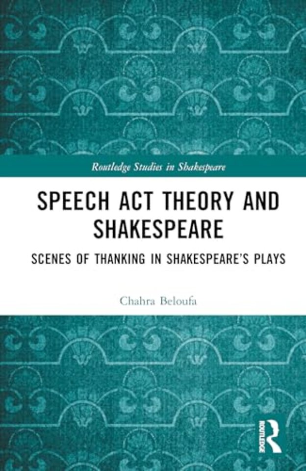 Speech Act Theory and Shakespeare