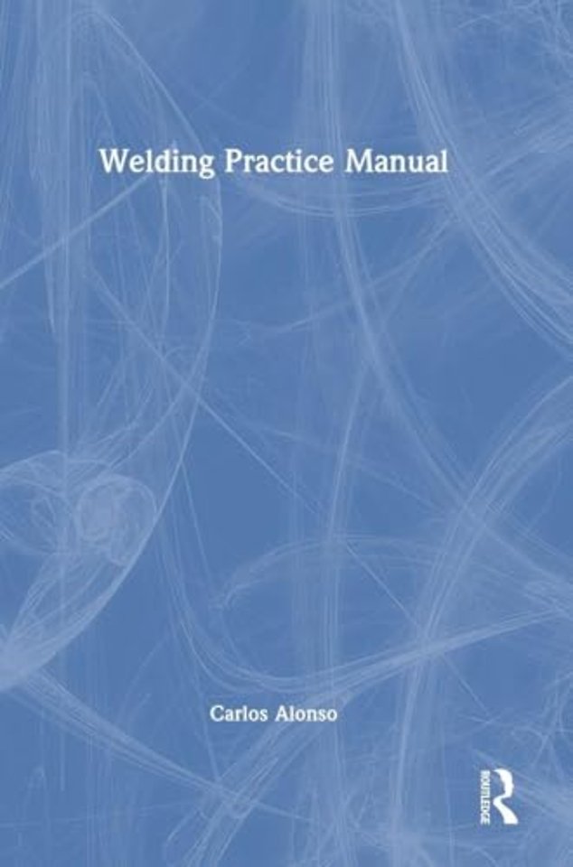 Welding Practice Manual