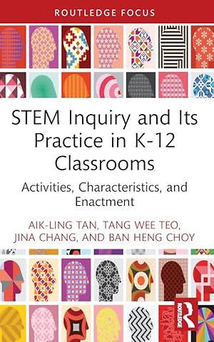 STEM Inquiry and Its Practice in K-12 Classrooms