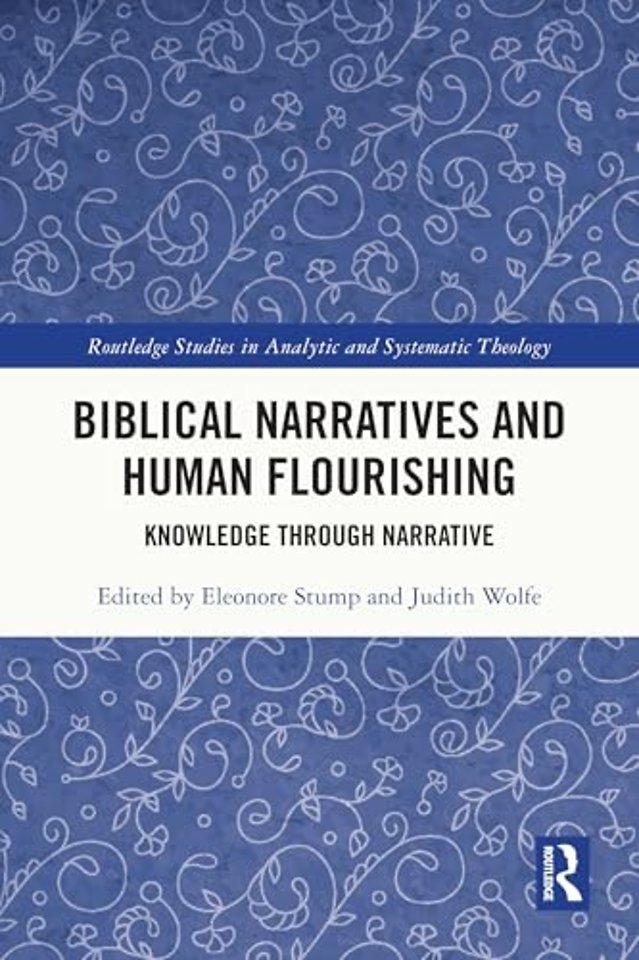 Biblical Narratives and Human Flourishing