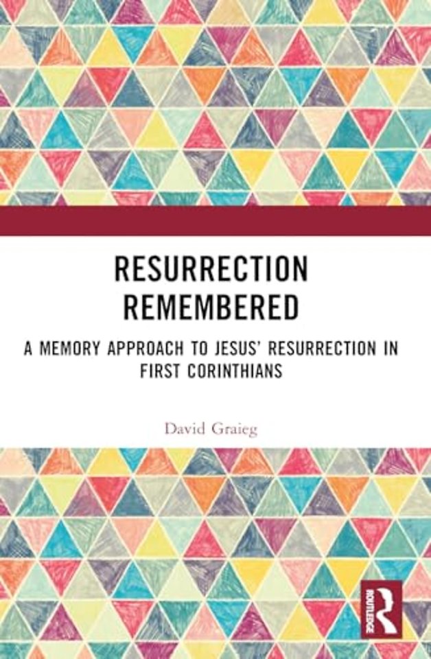 Resurrection Remembered