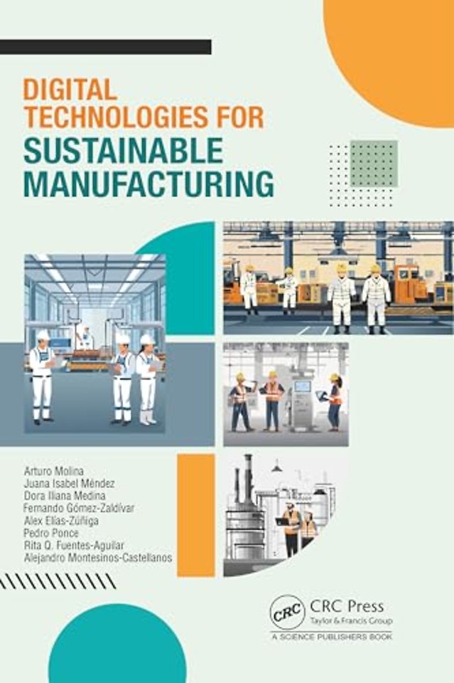 Digital Technologies for Sustainable Manufacturing