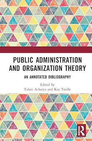Public Administration and Organization Theory