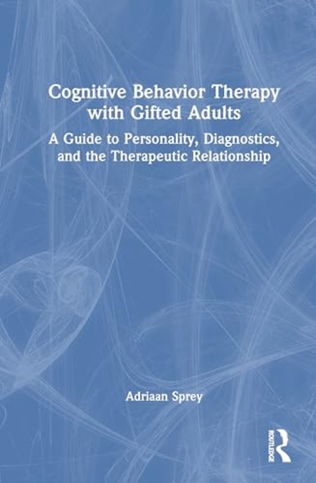 Cognitive Behavior Therapy with Gifted Adults