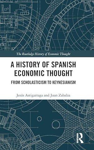 A History of Spanish Economic Thought