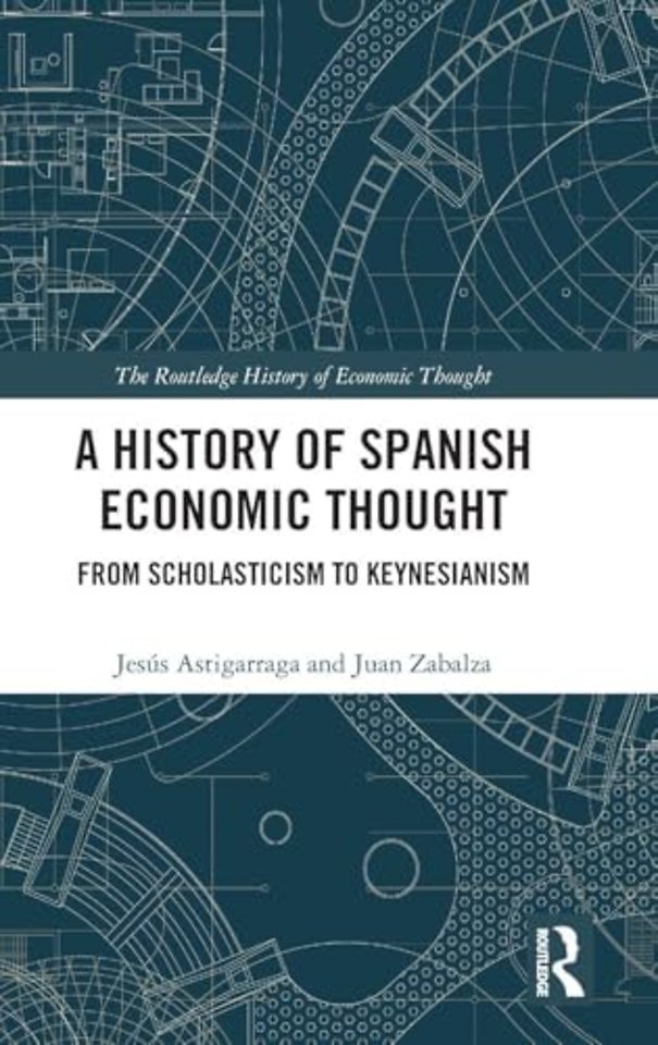 A History of Spanish Economic Thought