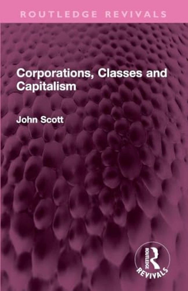 Corporations, Classes and Capitalism