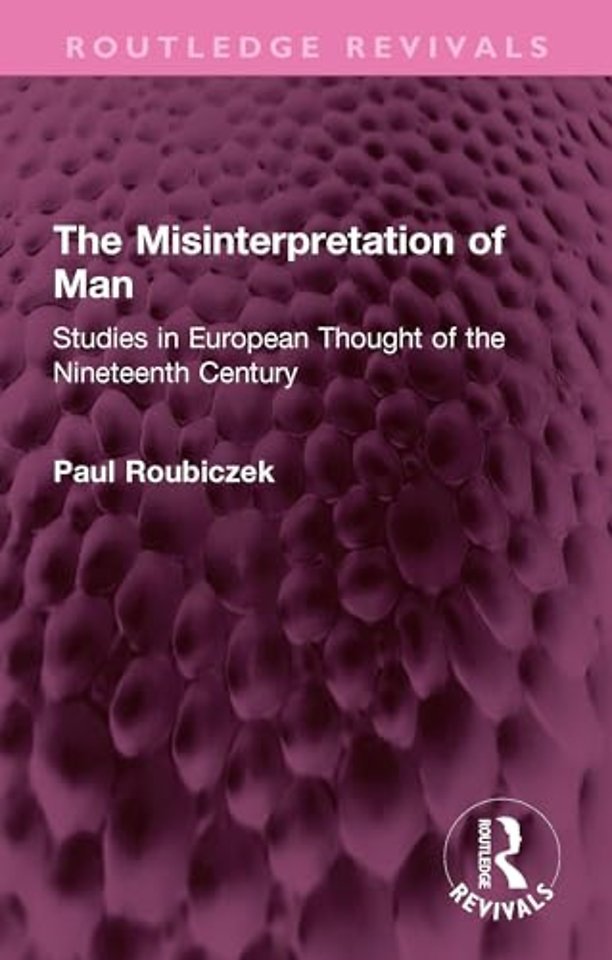 The Misinterpretation of Man
