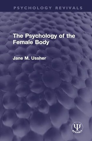 The Psychology of the Female Body