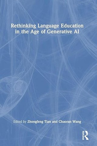 Rethinking Language Education in the Age of Generative AI