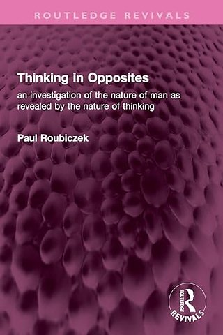 Thinking in Opposites