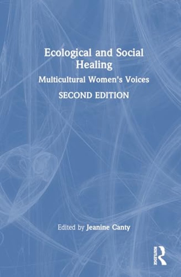 Ecological and Social Healing