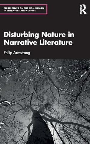 Disturbing Nature in Narrative Literature