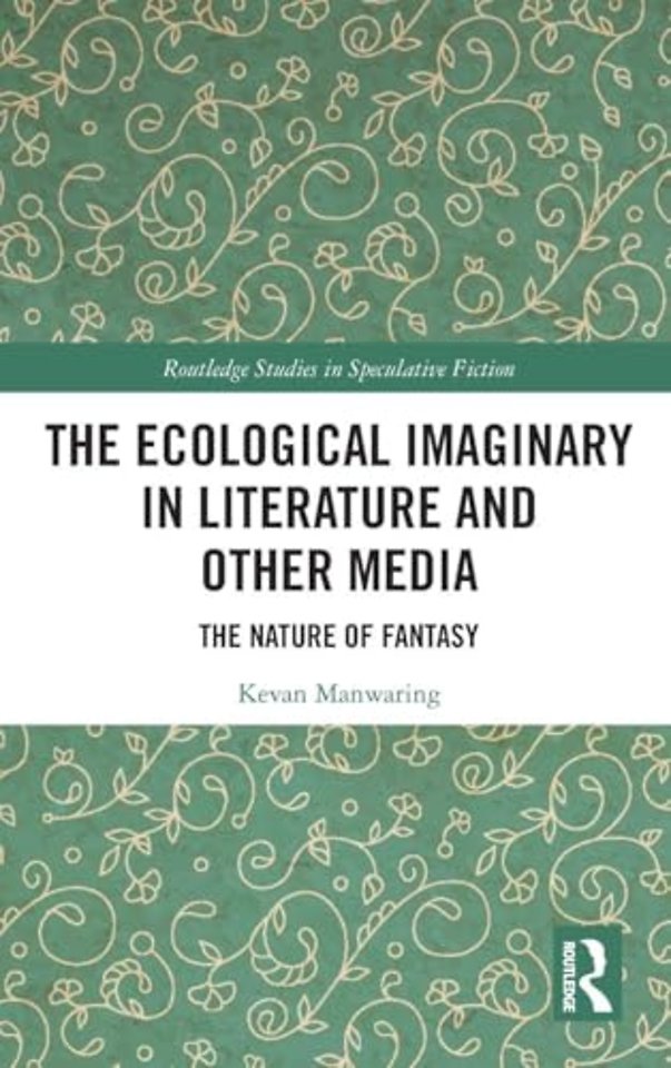 The Ecological Imaginary in Literature and Other Media