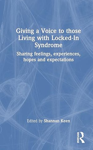 Giving a Voice to those Living with Locked-In Syndrome
