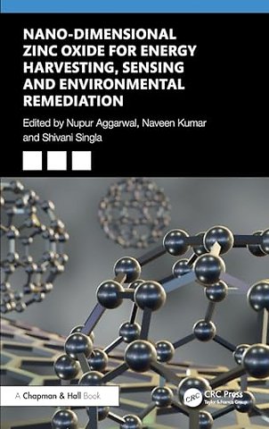 Nano-Dimensional Zinc Oxide for Energy Harvesting, Sensing, and Environmental Remediation