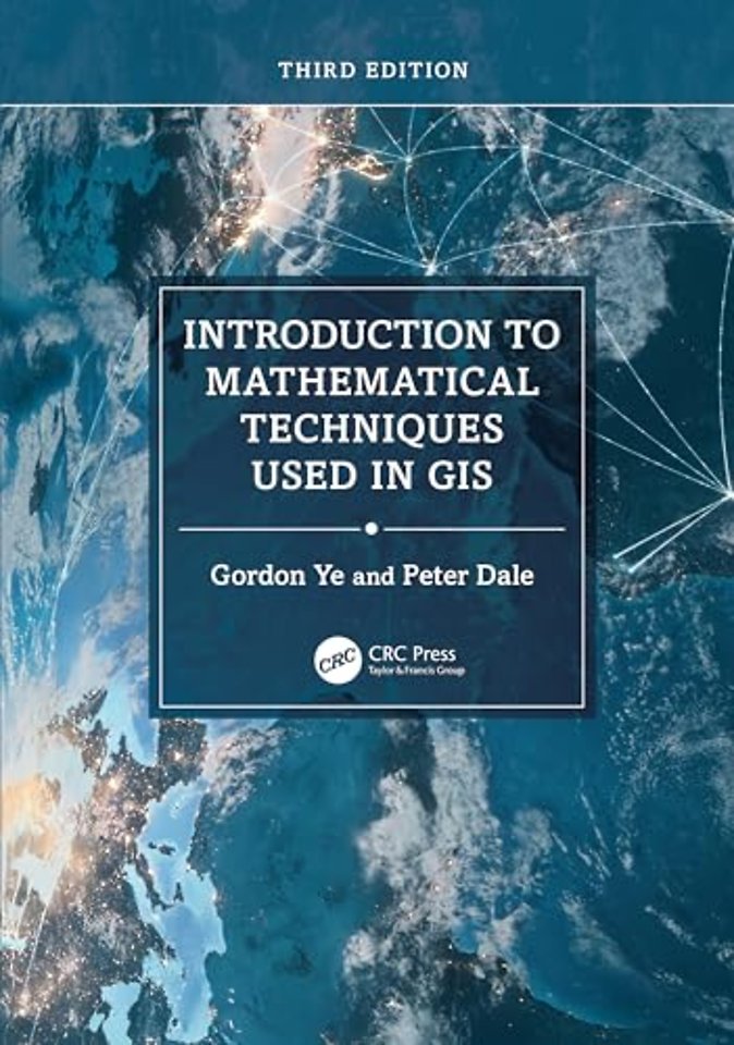 Introduction to Mathematical Techniques Used in GIS