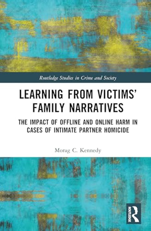 Learning from Victims’ Family Narratives