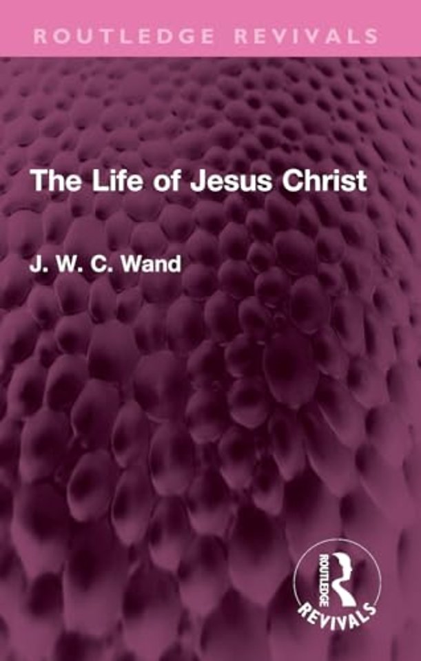 The Life of Jesus Christ
