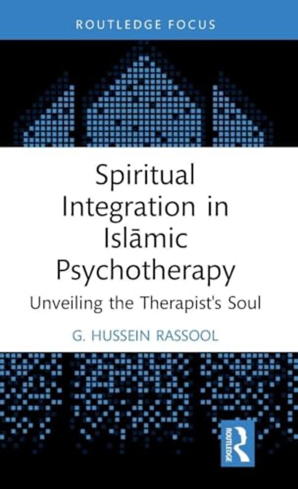 Spiritual Integration in Islamic Psychotherapy