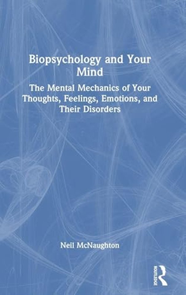 Biopsychology and Your Mind