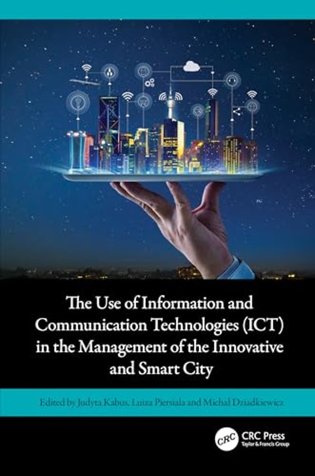 The Use of Information and Communication Technologies (ICT) in the Management of the Innovative and Smart City