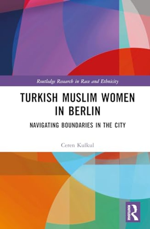 Turkish Muslim Women in Berlin
