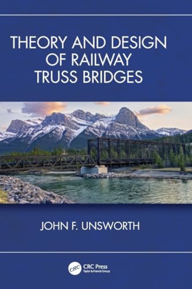 Theory and Design of Railway Truss Bridges