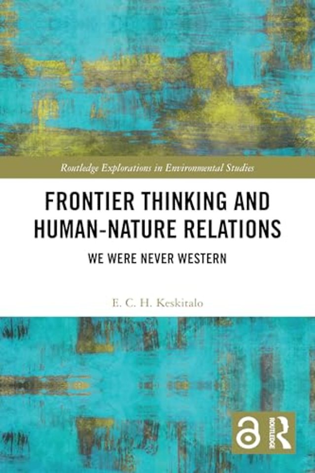 Frontier Thinking and Human-Nature Relations