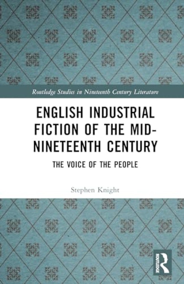English Industrial Fiction of the Mid-Nineteenth Century