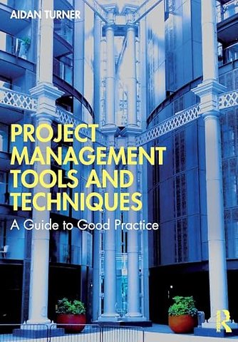 Project Management Tools and Techniques