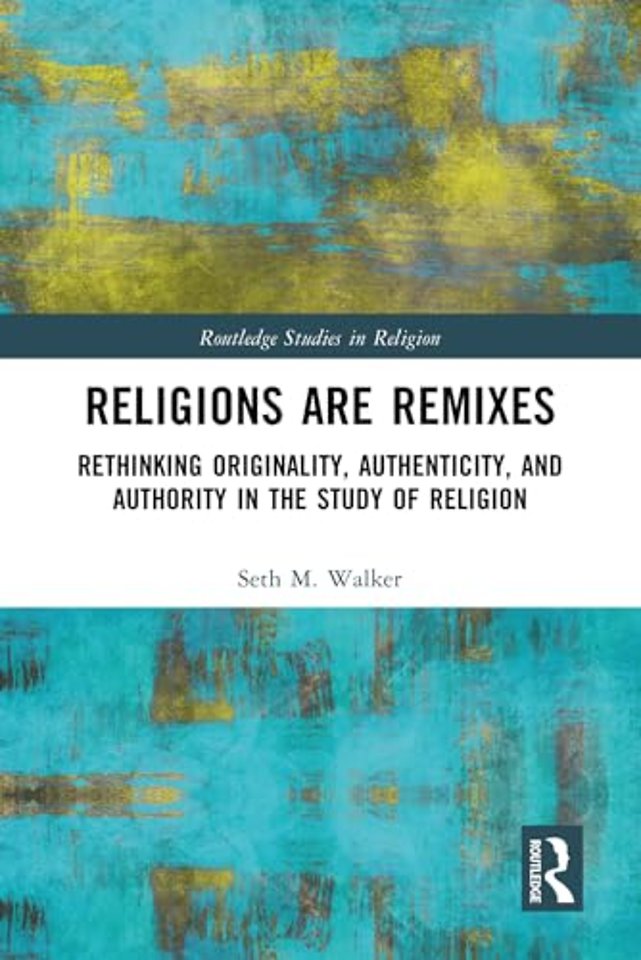 Religions Are Remixes