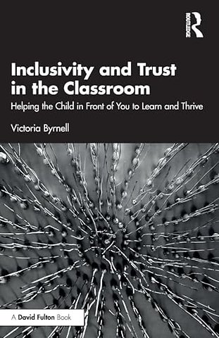 Inclusivity and Trust in the Classroom