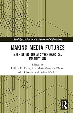 Making Media Futures