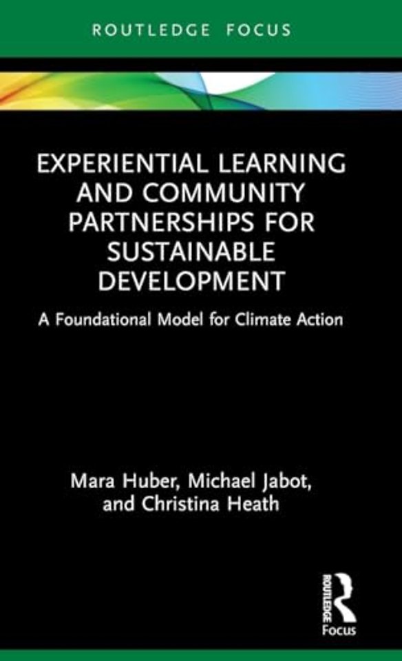 Experiential Learning and Community Partnerships for Sustainable Development