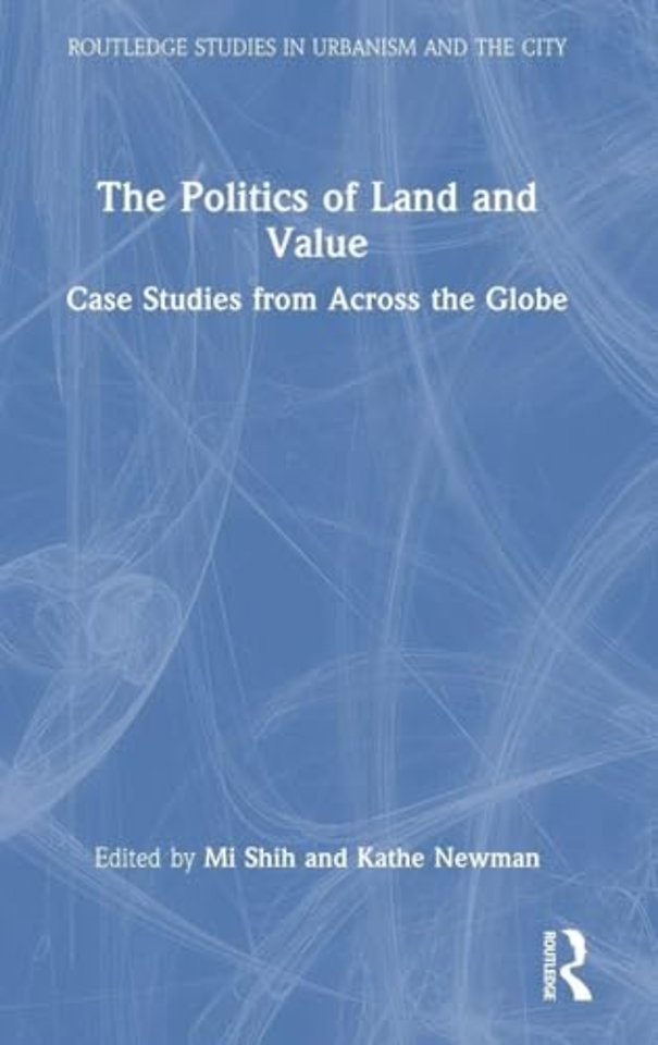 The Politics of Land and Value