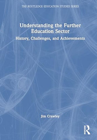 Understanding the Further Education Sector