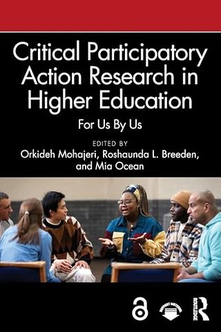 Critical Participatory Action Research in Higher Education