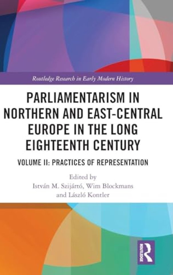 Parliamentarism in Northern and East-Central Europe in the Long Eighteenth Century