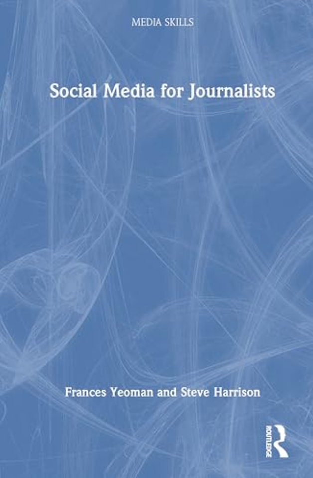 Social Media for Journalists