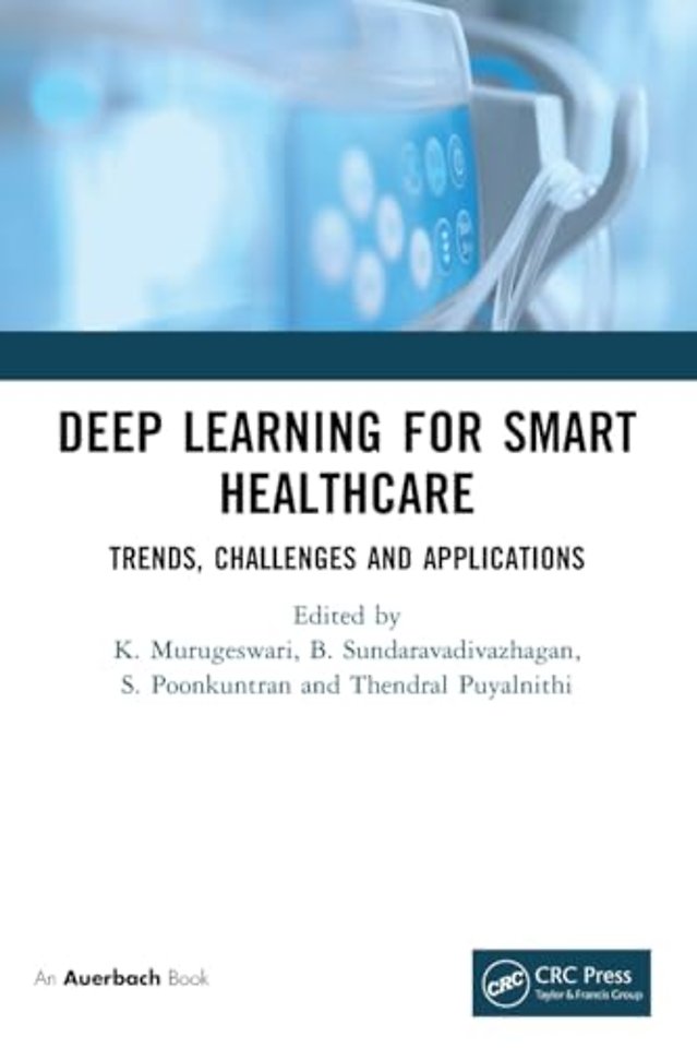 Deep Learning for Smart Healthcare
