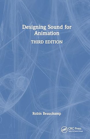 Designing Sound for Animation
