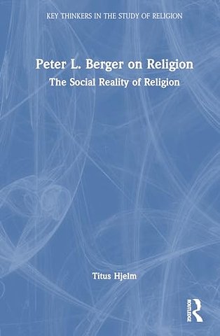 Peter L. Berger on Religion