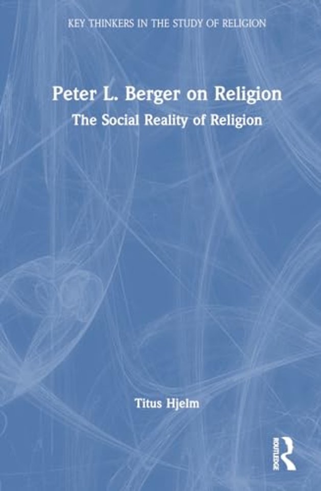 Peter L. Berger on Religion