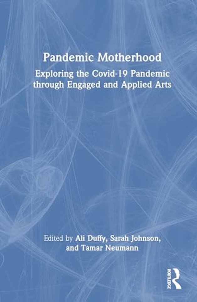 Pandemic Motherhood