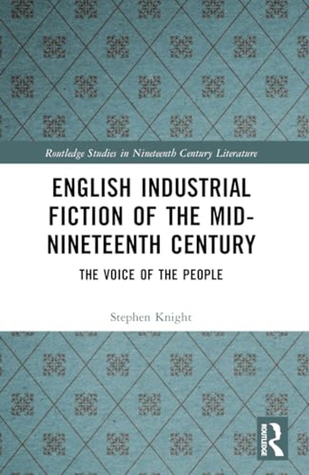 English Industrial Fiction of the Mid-Nineteenth Century