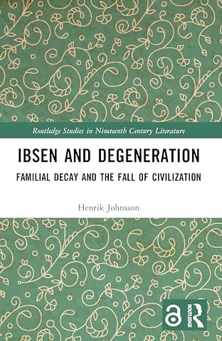 Ibsen and Degeneration
