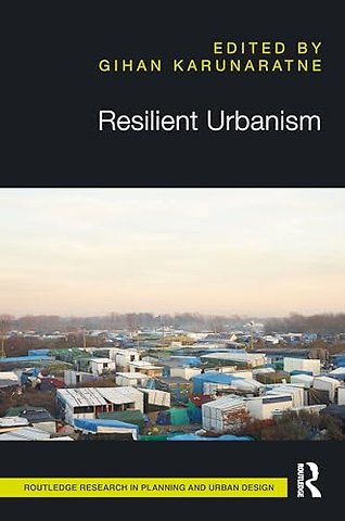 Resilient Urbanism