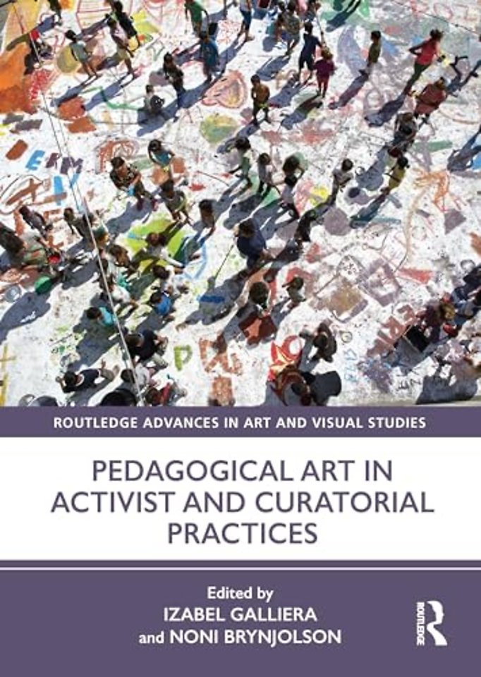 Pedagogical Art in Activist and Curatorial Practices