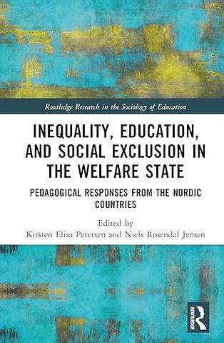 Inequality, Education, and Social Exclusion in the Welfare State